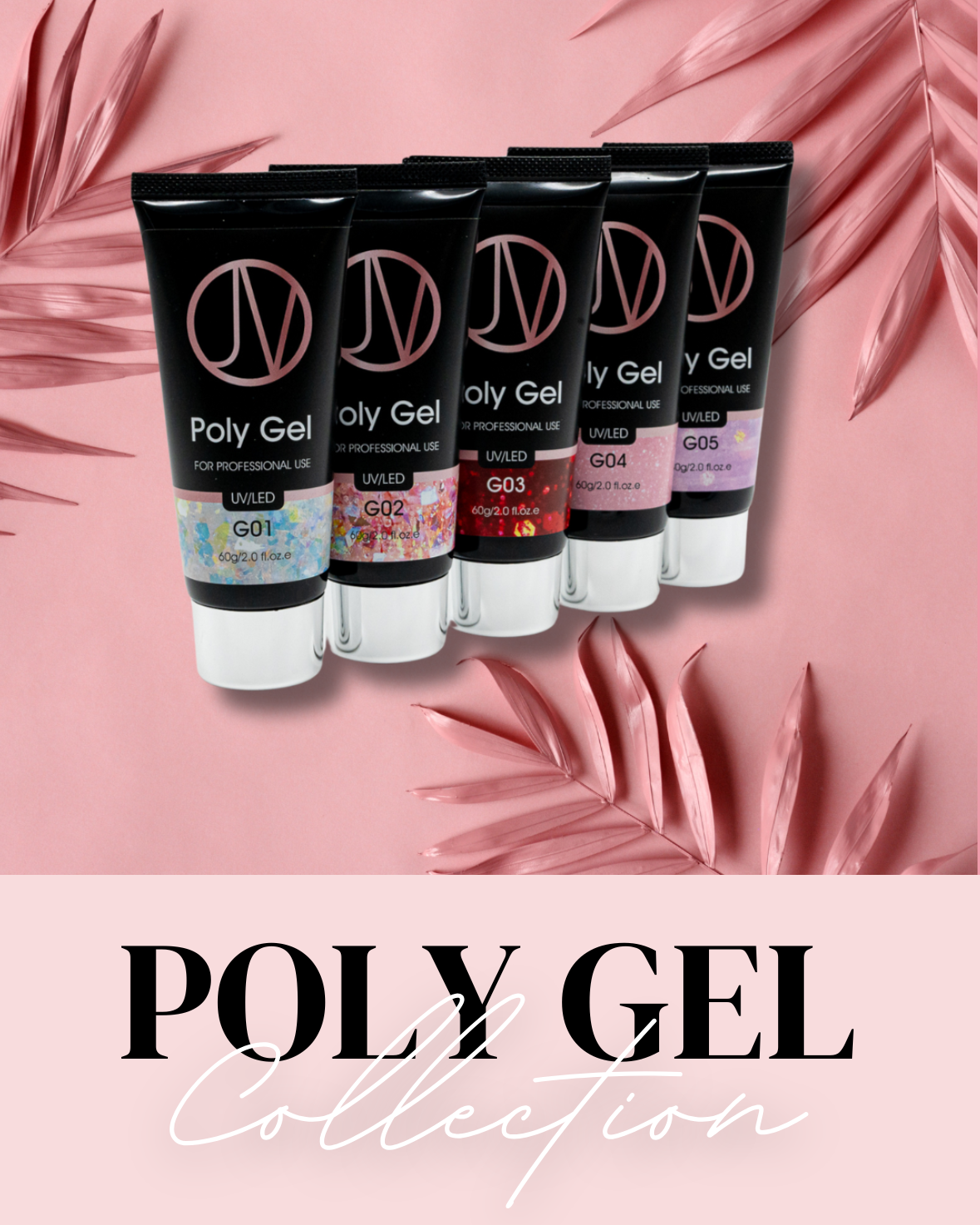 Poly Gels