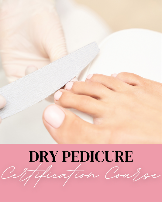 Dry Pedicure Certification Course
