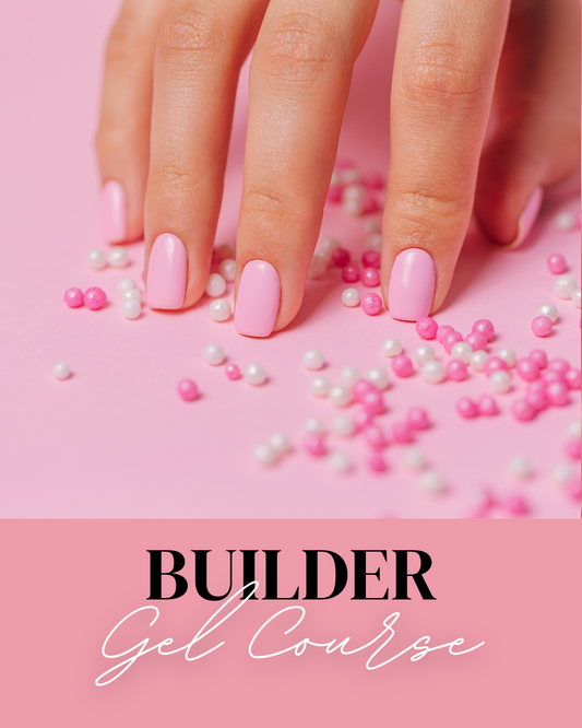 Builder Gel Course